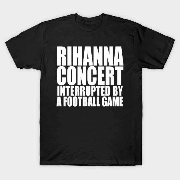 rihanna superbowl T-Shirt by whosfabrice